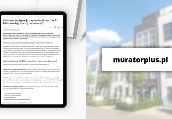 Muratorplus.pl: Sztuczna inteligencja na placu budowy